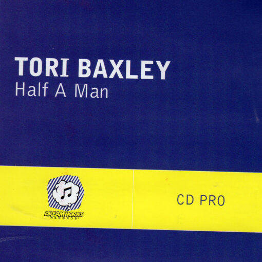 TORI BAXLEY Half A Man CD Single
