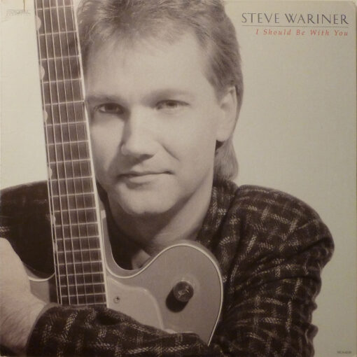 Steve Wariner I Should Be With You LP
