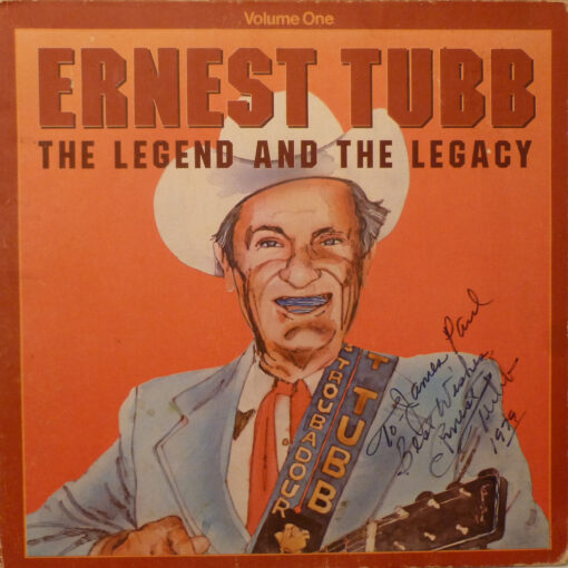 ERNEST TUBB The Legend And The Legacy LP Autographed Signed