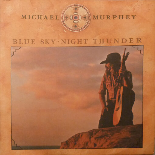 MICHAEL MURPHEY Blue Sky Night Thunder LP Autographed Signed