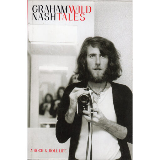 GRAHAM NASH Wild Tales Book Autographed Signed