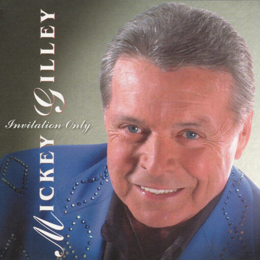 MICKEY GILLEY Invitation Only CD