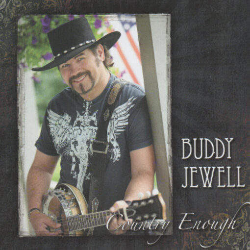 BUDDY JEWELL Country Enough CD Autographed Signed