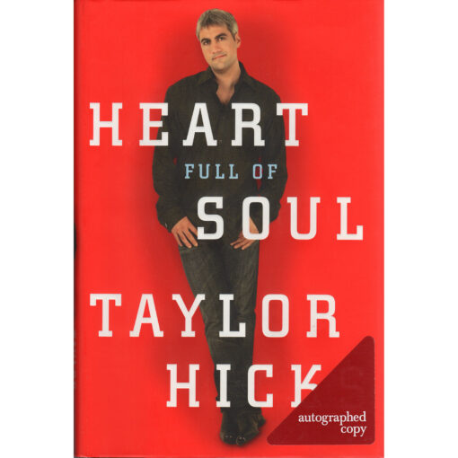 TAYLOR HICKS Heart Full Of Soul Book Autographed Signed