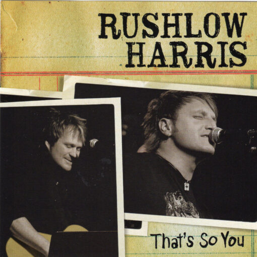 RUSHLOW HARRIS That's So You CD Single