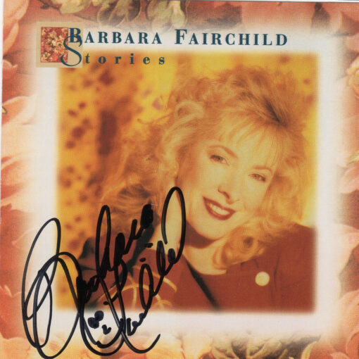 BARBARA FAIRCHILD Stories CD Autographed Signed