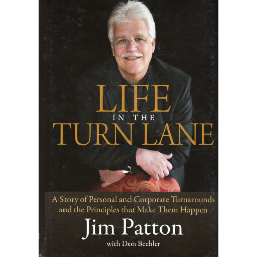 JIM PATTON Life In The Turn Lane Book Autographed Signed