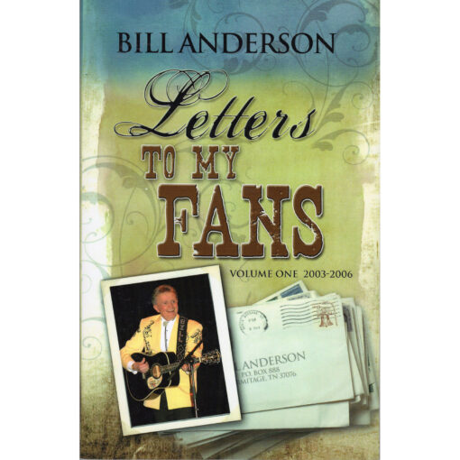 BILL ANDERSON Letters To My Fans Book