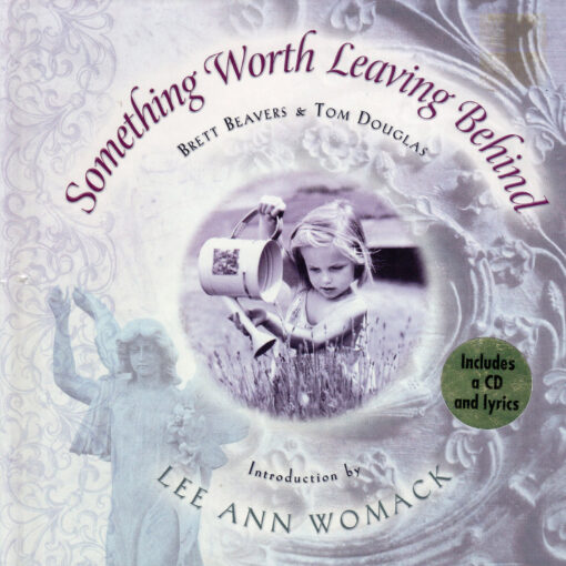 LEE ANN WOMACK Something Worth Leaving Behind Gift Book & CD Autographed Signed