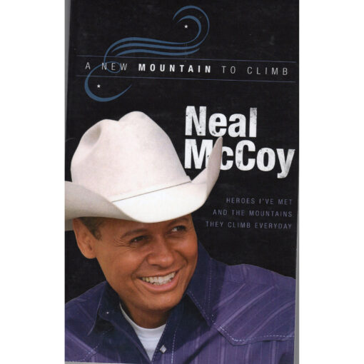 NEAL McCOY A New Mountain To Climb Book Autographed Signed