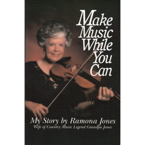 RAMONA JONES Make Music While You Can Book