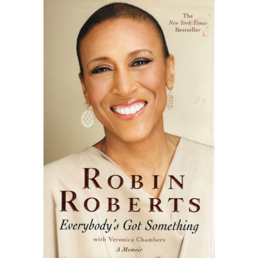 ROBIN ROBERTS Everybody's Got Something Book Autographed Signed