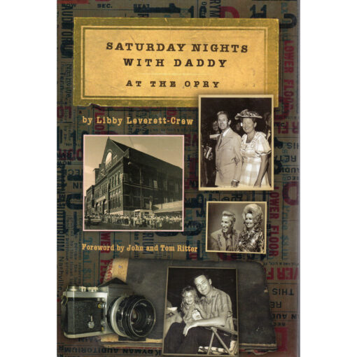 LIBBY LEVERETT-CREW Saturday Nights With Daddy At The Opry Book Autographed Signed