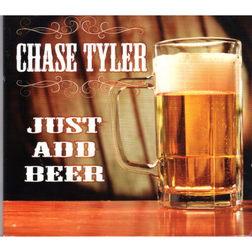 CHASE TYLER Just Add Beer CD Signed Autographed