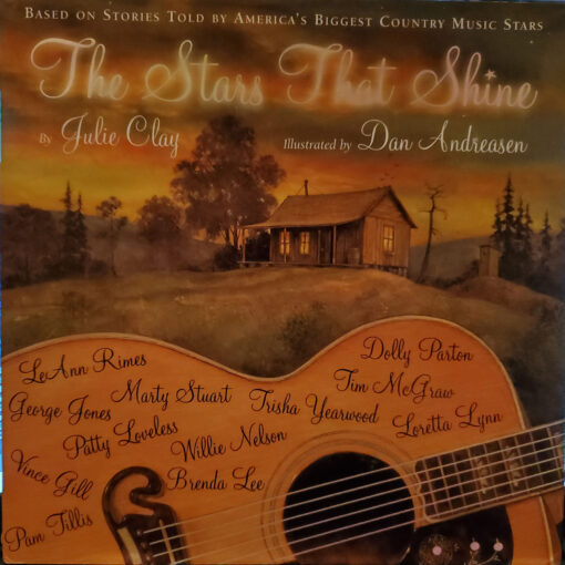 The Stars That Shine by JULIE Clay Illustrated by DAN ANDREASEN Autographed Signed