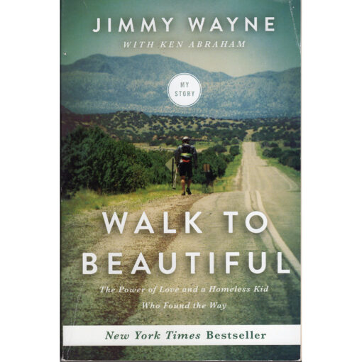 JIMMY WAYNE Walk To Beautiful Paperback Book Autographed Signed