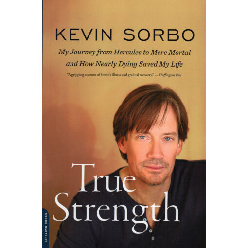 KEVIN SORBO True Strength Book Autographed Signed