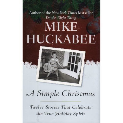 MIKE HUCKABEE A Simple Christmas Book Autographed Signed