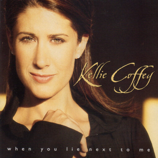 KELLIE COFFEY When You Lie Next To Me CD Autographed Signed
