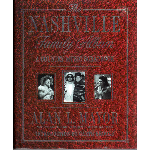 ALAN L MAYOR The Nashville Family Album Book Autographed Signed