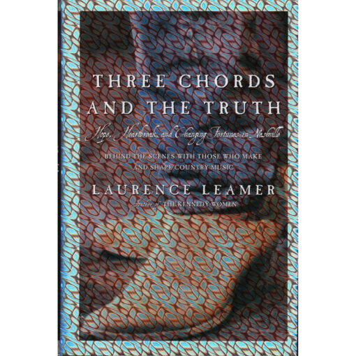 LAURENCE LEAMER Three Chords And The Truth Book Autographed Signed by BOB DIPIERO