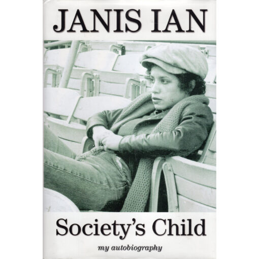 JANIS IAN Society's Child My Autobiography Book Autographed Signed