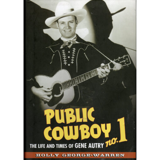 GENE AUTRY Public Cowboy No. 1 Book Autographed Signed