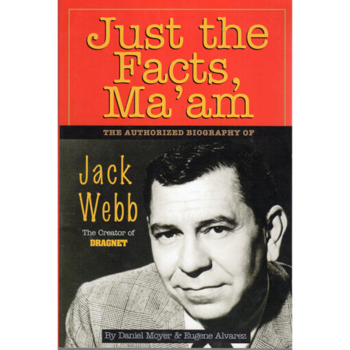 JACK WEBB Just The Facts Ma'am Book Autographed Signed