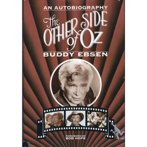 BUDDY EBSEN The Other Side Of Oz Book Autographed Signed