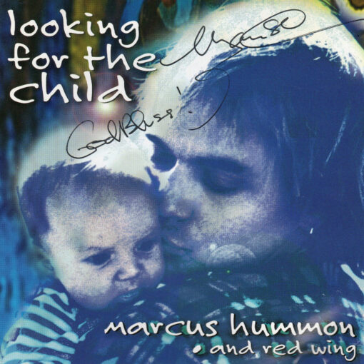 MARCUS HUMMON And Red Wing Looking For The Child CD Autographed Signed