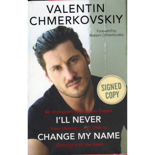 VALENTIN CHMERKOVSKIY I'll Never Change My Name (Dancing With The Stars) Book Autographed Signed