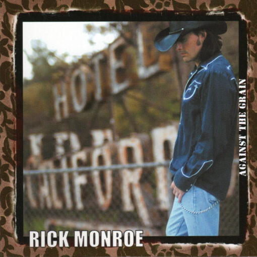 RICK MONROE Against The Grain CD Autographed Signed