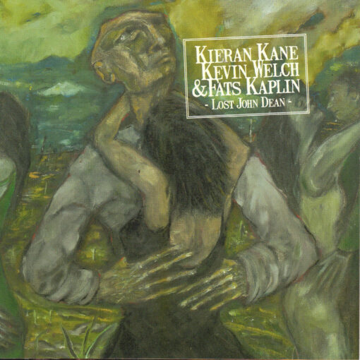 KIERAN KANE KEVIN WELCH & FATS KAPLAN Lost John Dean CD Autographed