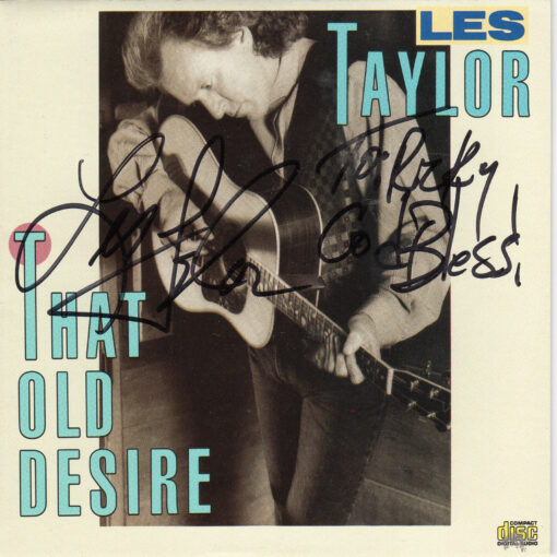 LES TAYLOR That Old Desire CD Autographed Signed