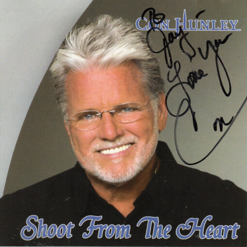 CON HUNLEY Shoot From The Heart CD Autographed