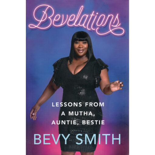 BEVY SMITH Bevelations Book Autographed Signed