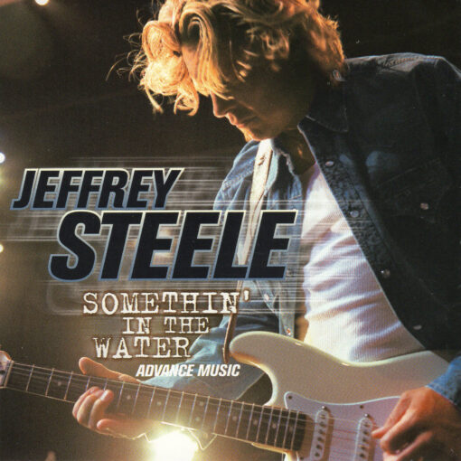 JEFFREY STEELE Somethin' In The Water CD RARE