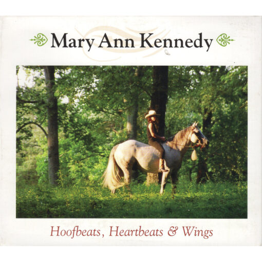 MARY ANN KENNEDY Hoofbeats, Heartbeats, & Wings CD Autographed