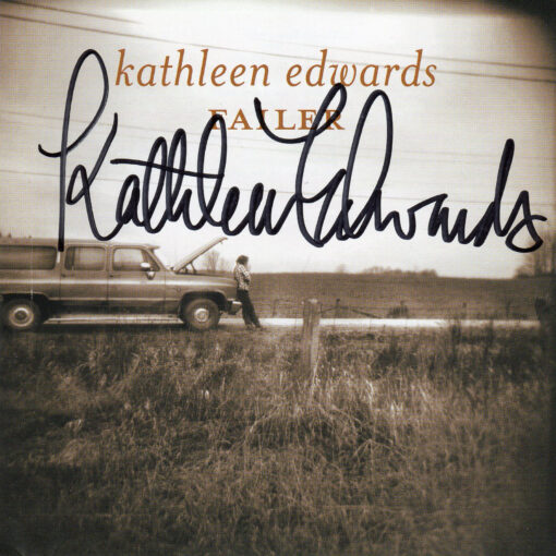 KATHLEEN EDWARDS Failer CD Autographed