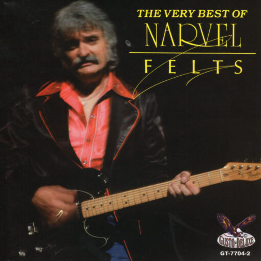 NARVEL FELTS The Very Best Of Narvel Felts CD