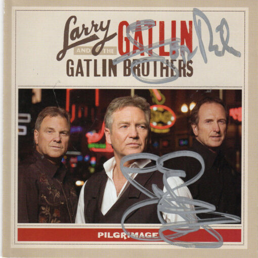 LARRY GATLIN AND THE GATLIN BROTHERS Pilgrimage CD Autographed