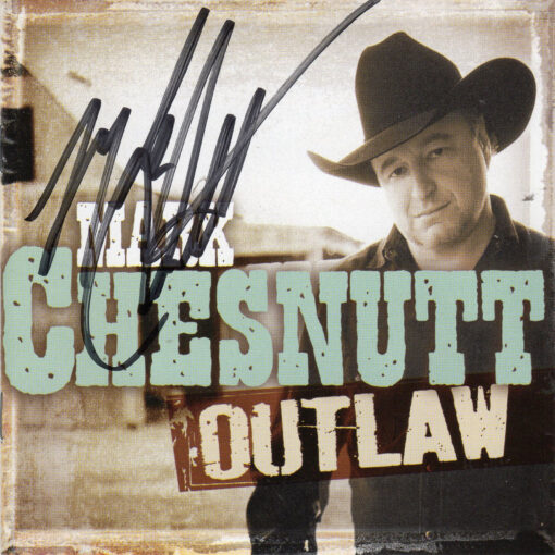 MARK CHESNUTT Outlaw CD Autographed