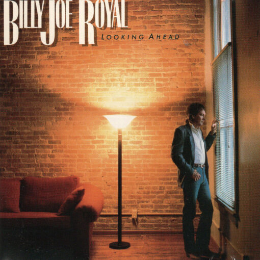 BILLY JOE ROYAL Looking Ahead CD