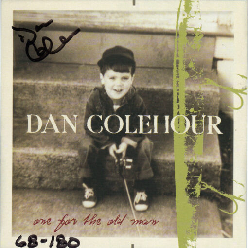 DAN COLEHOUR One For The Old Man CD Autographed & Numbered