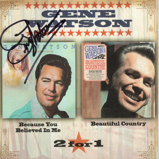 GENE WATSON Because You Believed In Me & Beautiful Country CD Autographed 2 for 1