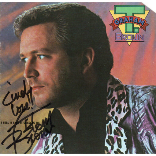 T GRAHAM BROWN I Tell I Like It Used To Be CD Autographed