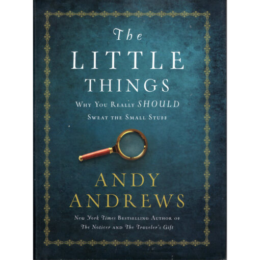 THE LITTLE THINGS Book Andy Andrews Autographed