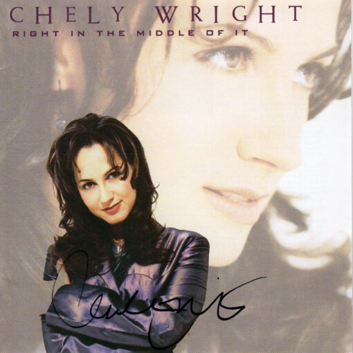 CHELY WRIGHT Right In The Middle Of It CD Autographed