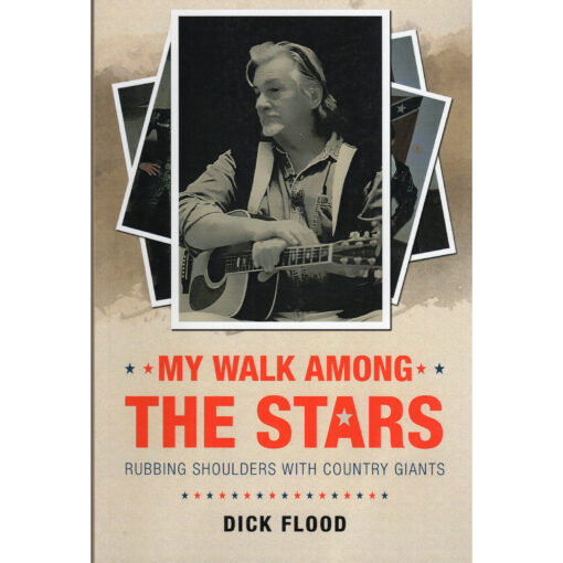 MY WALK AMONG THE STARS Book Autographed by DICK FLOOD