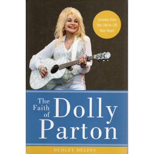 THE FAITH OF DOLLY PARTON Book